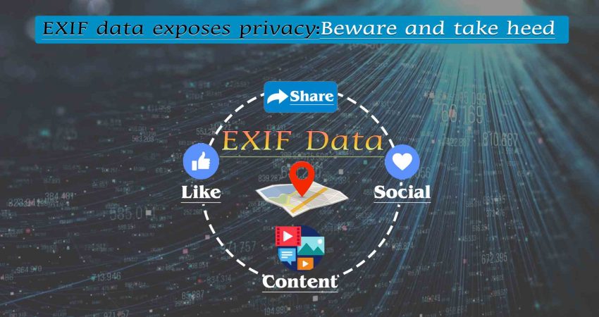 exif data exposes your privacy be aware of sharing pictures with strangers image