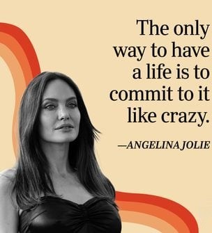 Angelina-Jolie-100-Uplifting-Quotes~3.jpg