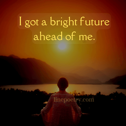 bright-future-quotes-48.png