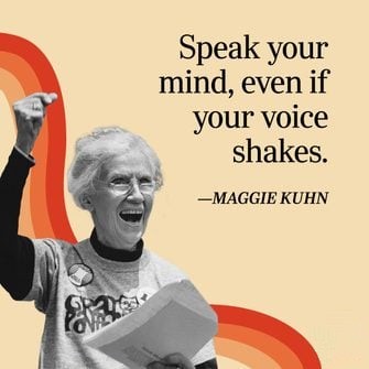 Maggie-Kuhn-100-Uplifting-Quotes~2.jpg