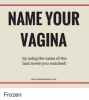 name-your-vagina-by-using-the-name-of-the-last-4791223.png