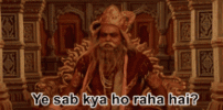 kya-ho-raha-hai-duryodhan-jaane-bhi-do-yaaron.gif