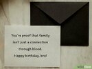 v4-460px-Heart-Touching-Birthday-Wishes-for-Brother-Step-15.jpg v4-460px-Heart-Touching-Birthday-Wishes-for-Brother-Step-15.jpg