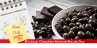 NATIONAL-CHOCOLATE-COVERED-RAISIN-DAY-–-March-24.png