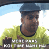 mere-paas-koi-time-nahi-hai-yogesh-kathuria.gif