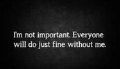 84c6ed233b0cb72514df210a3ed0aa9f--feeling-unimportant-depressing-quotes.jpg