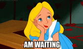 am-still-waiting.gif