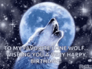 happy-birthday-wolf-to-my-favorite-lone-wolf.gif happy-birthday-wolf-to-my-favorite-lone-wolf.gif