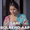 sahi-bolreho-aap-rinki-chaudhary.gif