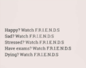 reasons-to-love-the-showw-happy-watch-f-r-i-e-n-d-s-sad-watch-23050758.png